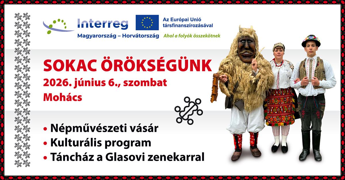 Sokac örökségünk - 2026. június 6., Mohács